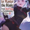 Hayaken Reborn To Master Blade Vol. 07 (Novel)* Light Novels