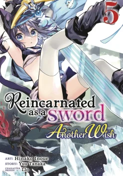 Yuu Tanaka Isekai^Reincarnated As a Sword: Another Wish Vol. 5