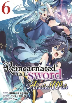 Yuu Tanaka Reincarnated As a Sword: Another Wish Vol. 6* Isekai