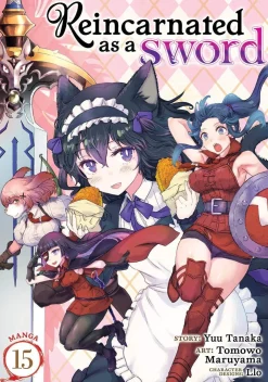 Yuu Tanaka Reincarnated As a Sword Vol. 15* Fantasy