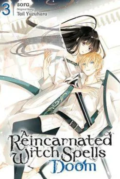 Tail Yuzuhara Isekai^Reincarnated Witch Spells Doom Vol. 03