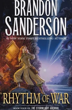 Brandon Sanderson Rhythm of War: Book Four of the Stormlight Archive* Brandon Sanderson