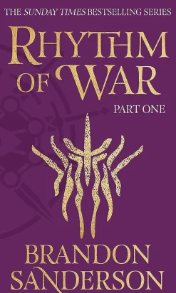 Brandon Sanderson Rhythm of War Part One* Brandon Sanderson
