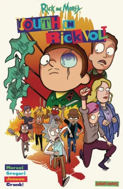 Michael Moreci Rick And Morty Youth in Rickvolt* Science Fiction