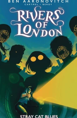 Andrew Cartmel Science Fiction^Rivers of London Stray Cat Blues