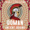 J.K. Jackson Roman Ancient Origins: Stories Of People & Civilization* Historie