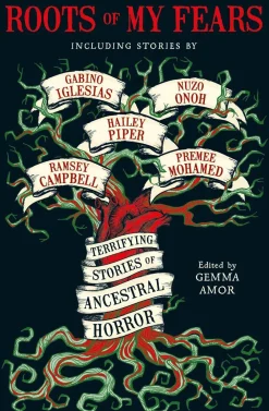 Adam LG Nevill Grøssere^Roots of My Fears