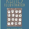Rachel Newcombe Runes Illustrated* Teknikk & Vitenskap|Kropp, Sinn, & Sjel