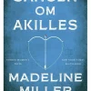 Madeline Miller Bøker På Norsk^Sangen om Akilles