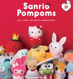 Sachiko Susa Sanrio Pompoms: All Your Favorite Characters!* Strikkeoppskrifter