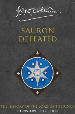 Christopher Tolkien J. R. R. Tolkien^Sauron Defeated (The History of Middle-earth, Book 9)