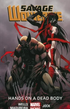 Joe Madureira Wolverine^Savage Wolverine Volume 2: Hands On A Dead Body (marvel Now)