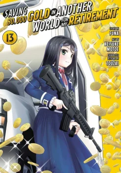 FUNA Saving 80,000 Gold in Another World for My Retirement 13 (Manga)* Science Fiction|Fantasy