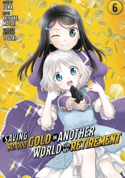 FUNA Saving 80,000 Gold in Another World for My Retirement Vol. 06* Isekai