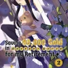 FUNA Isekai^Saving 80,000 Gold in Another World for My Retirement Vol. 02