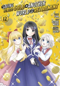 FUNA Fantasy^Saving 80k Gold in Another World Vol. 12