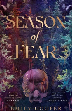 Emily Cooper Lgbtq+^Season of Fear: 'A beguiling dark fantasy debut' AVA REID