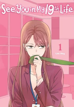 Lee Hye Webtoons^See You in My 19th Life Vol. 1