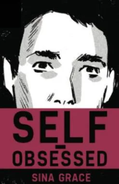 Sina Grace Self-Obsessed* Biografier
