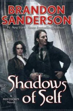 Brandon Sanderson Shadows of Self: A Mistborn Novel* Brandon Sanderson