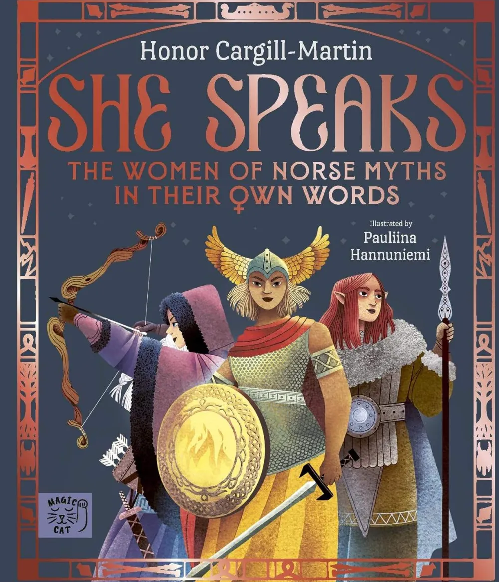 Honor Cargill-Martin She Speaks: The Women of Norse Myths in their Own Words* Barn & Ungdom