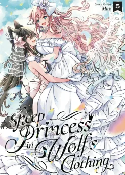 Mito Girls Love^Sheep Princess in Wolf's Clothing Vol. 5