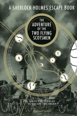 Ormond Sacker Spill Og Aktiviteter^Sherlock Holmes Escape Book, A: The Adventure of the Two Flying Scotsmen: Solve the Puzzles to Escape the Pages