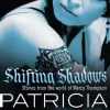 Patricia Briggs Shifting Shadows: Stories From the World of Mercy Thompson* Fantasy