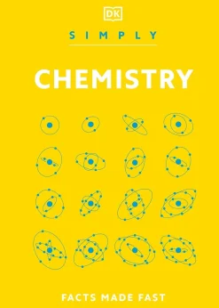 DK Simply Chemistry: Facts Made Fast* Teknikk & Vitenskap
