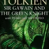 Christopher Tolkien Sir Gawain and the Green Knight: with Pearl and Sir Orfeo* J. R. R. Tolkien