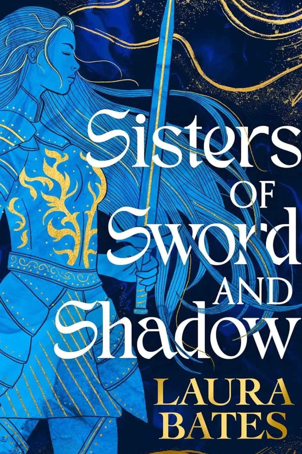Laura Bates Historie^Sisters of Sword and Shadow