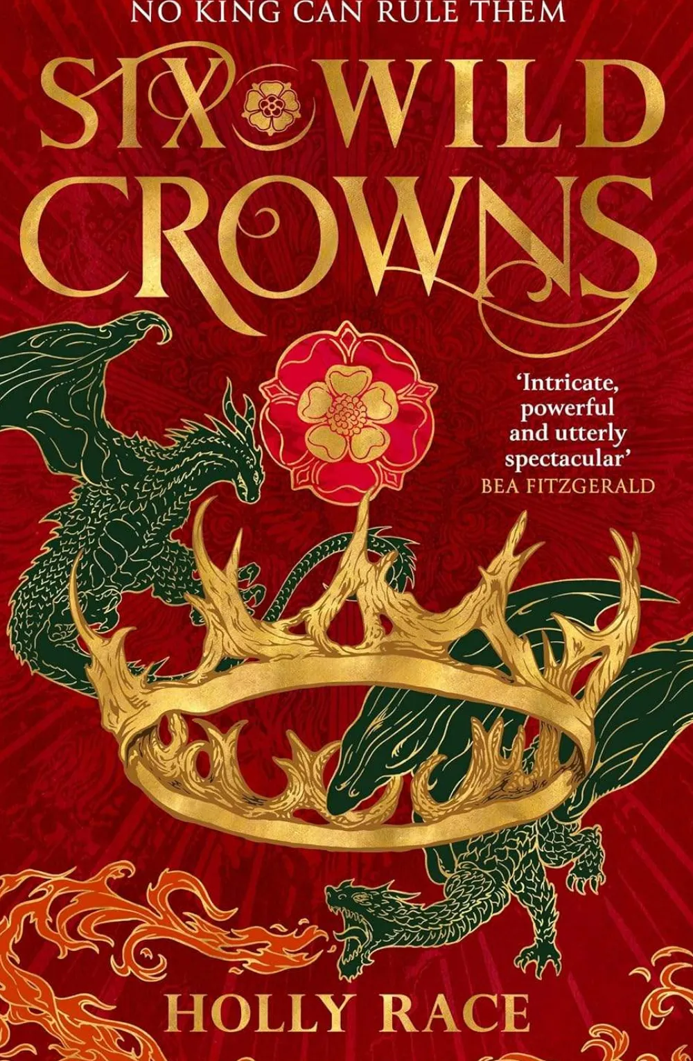 Holly Race Six Wild Crowns: YOUR NEW ROMANTIC EPIC FANTASY OBSESSION* Lgbtq+