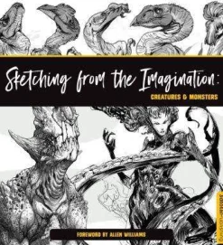 3DTotal Publishing Sketching from the Imagination: Creatures & Monsters: Creatures & Monsters* Tegnebøker