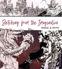 3DTotal Publishing Sketching From the Imagination: Magic & Myth* Tegnebøker|Tegne & Male