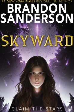 Brandon Sanderson Skyward Boxed Set: Skyward; Starsight; Cytonic* Brandon Sanderson