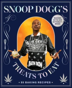 Antonis Achilleos Snoop Dogg’s Treats to Eat: 55 Baking Recipes—Baking With (or Without) Weed* Kokebøker