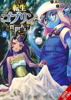 Caleb Cook Fantasy^So What's Wrong with Getting Reborn as a Goblin?, Vol. 8