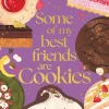 Emelia Jackson Some of My Best Friends are Cookies: Over 80 recipes for the best cookies of your life* Kokebøker