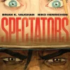 Brian K Vaughan SPECTATORS* Science Fiction