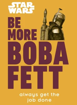 Joseph Jay Franco Star Wars Be More Boba Fett* Humor