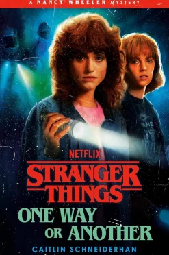 Caitlin Schneiderhan Stranger Things: One Way or Another* Science Fiction