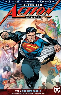 Dan Jurgens Superman^Superman: Action Comics Volume 4: The New World: Rebirth