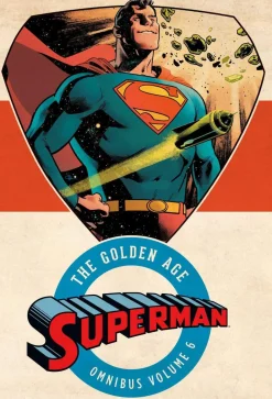 Various Superman: The Golden Age Omnibus Volume 6* Superman