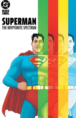 Martín Morazzo Superman^Superman: The Kryptonite Spectrum