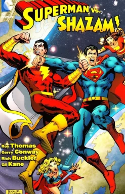 Roy Thomas Superman Vs. Shazam!* Superman