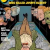 Matt Fraction Superman's Pal, Jimmy Olsen: Who Killed Jimmy Olsen?* Superman