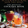 Adam Carbonell Supernatural: The Official Cocktail Book* Kokebøker
