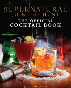 Adam Carbonell Supernatural: The Official Cocktail Book* Kokebøker