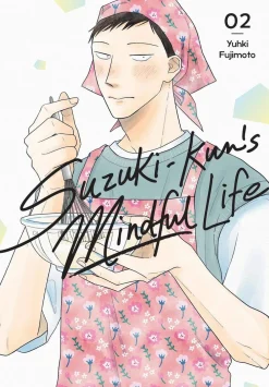 Katie Blakeslee Kommer Snart^Suzuki-kun’s Mindful Life, Vol. 2