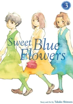 Takako Shimura Sweet Blue Flowers, Vol. 3* Girls Love
